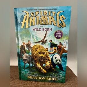 Spirit Animals: Book 1: Wild Born by Brandon Mull Scholastic Fantasy Adventure